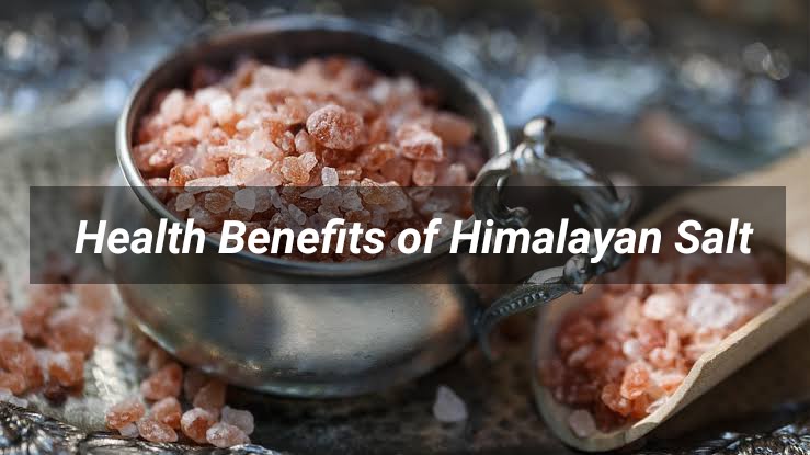 Health benefits of Pink Himalayan Salt