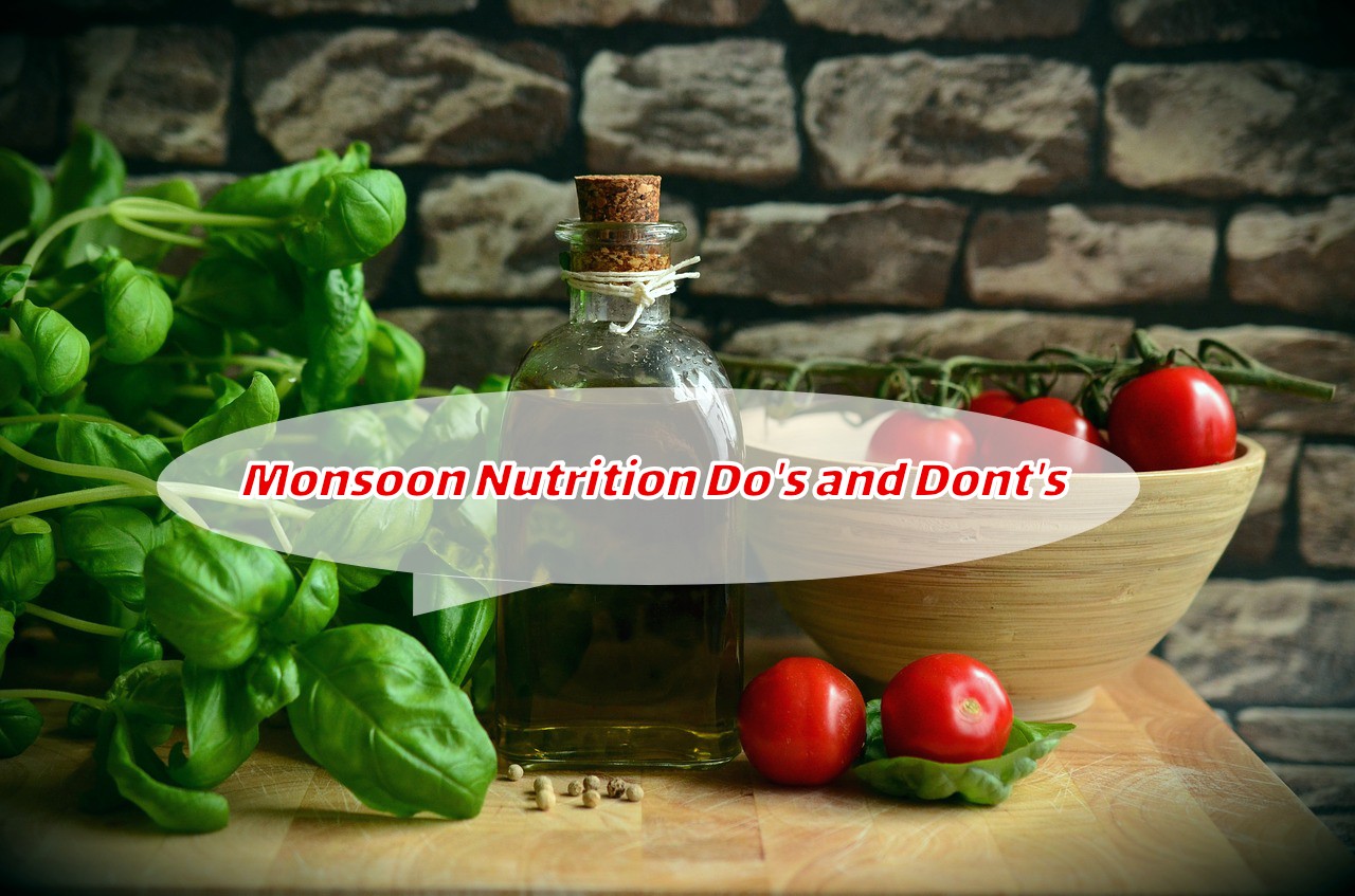 Monsoon nutrition
