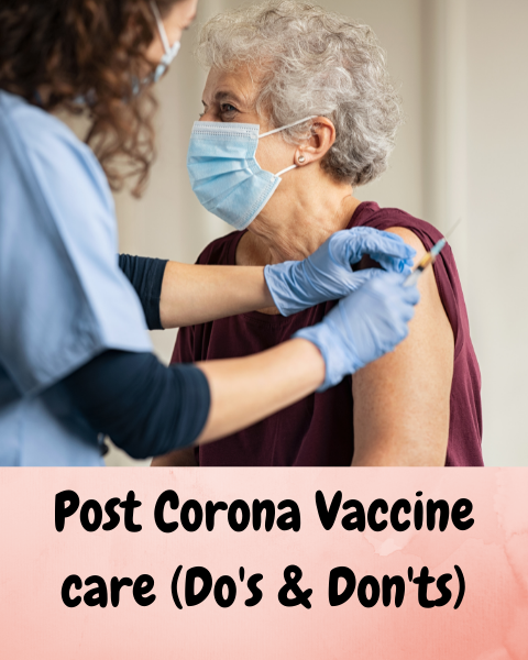 Post Corona Vaccine care