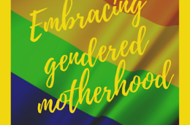 Gendered Motherhood