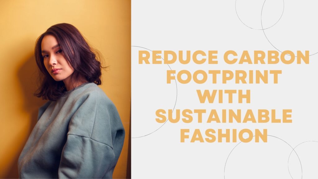 Sustainable Fashion