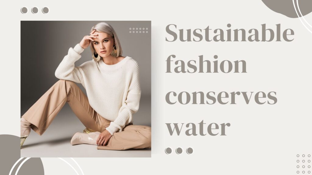 Sustainable Fashion