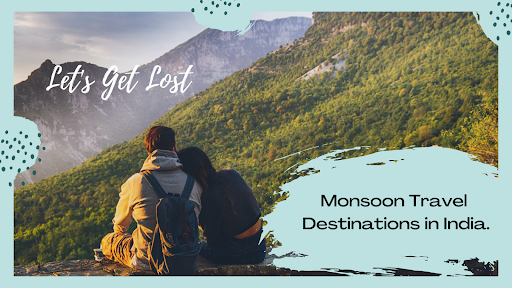 Monsoon Travel Destinations