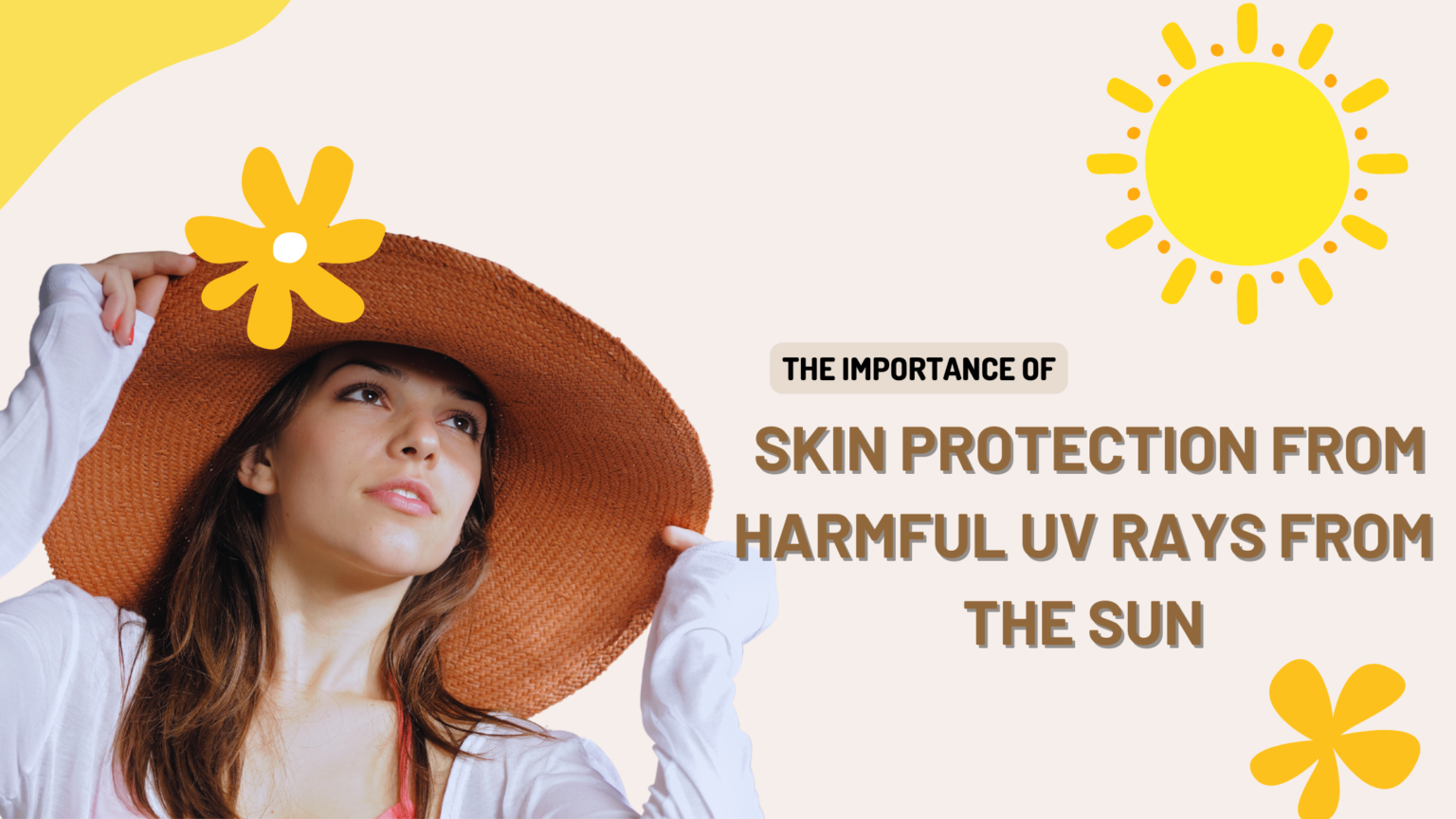 Skin Protection from Harmful UV Rays. | Fashionable Foodz